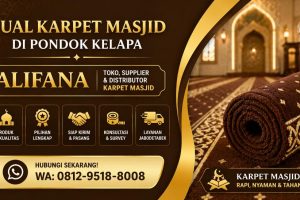Jual Karpet Masjid di Pondok Kelapa – Harga Terjangkau & Kualitas Terbaik