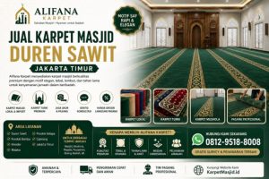 Jual Karpet Masjid Duren Sawit Jakarta Timur | Alifana Karpet Profesional & Amanah